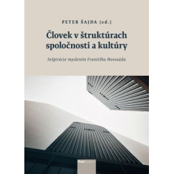 Človek v štruktúrach spoločnosti a kultúry