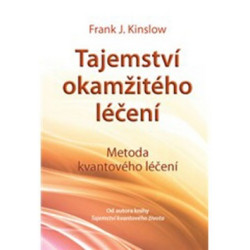 Tajemství okamžitého léčení