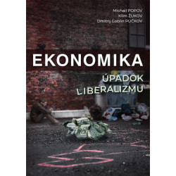 Ekonomika. Úpadok liberalizmu