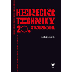 Herecké techniky 20. storočia