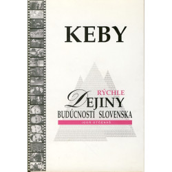 Keby...(rýchle dejiny budúcnosti Slovenska)