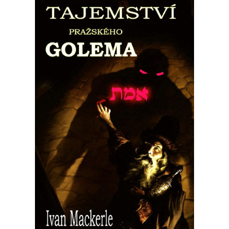 Tajemství pražského Golema