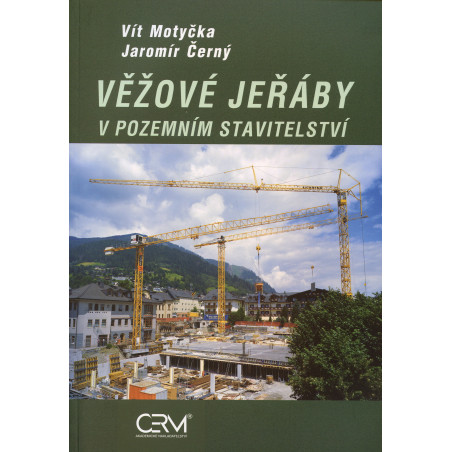 Věžové jeřáby v pozemním stavitelství