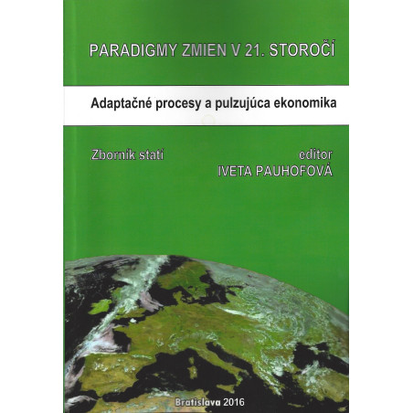 Paradigmy zmien v 21.storočí