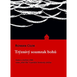 Trýznivý soumrak bohů