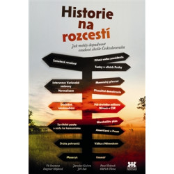 Historie na rozcestí