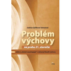 Problém výchovy na prahu 21. storočia