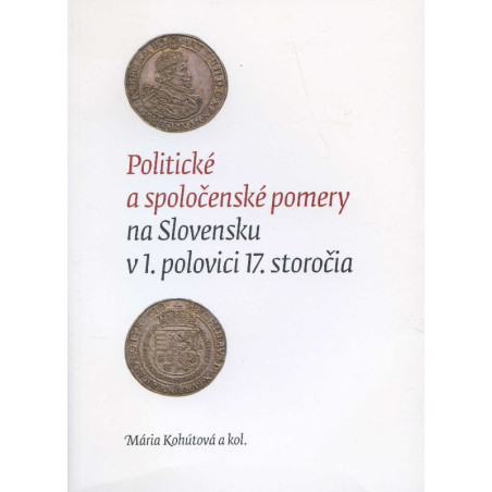Politické a spoločenské pomery na Slovensku v 1. polovici 17. storočia