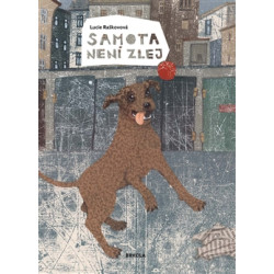 Samota není zlej