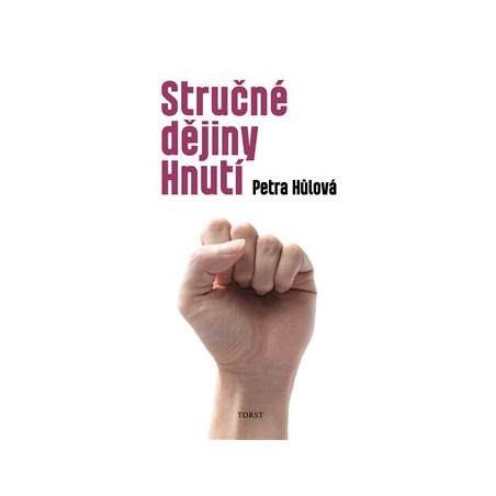 Stručné dějiny Hnutí