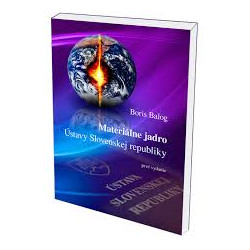 Materiálne jadro ústavy Slovenskej republiky a jeho ochrana