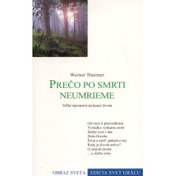 Prečo po smrti neumrieme