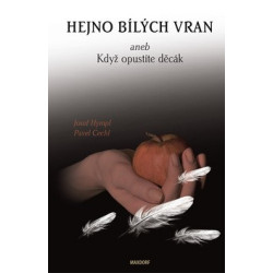 Hejno bílých vran aneb Když opustíte děcák