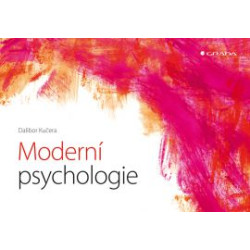 Moderní psychologie - Hlavní obory a témata současné psychologické vědy