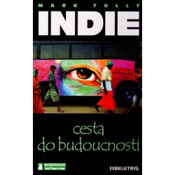 Indie, cesta do budoucnosti
