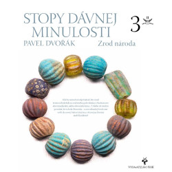 Stopy dávnej minulosti 3 (Zrod národa)
