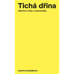 Tichá dřina