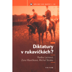 Diktatury v rukavickach?