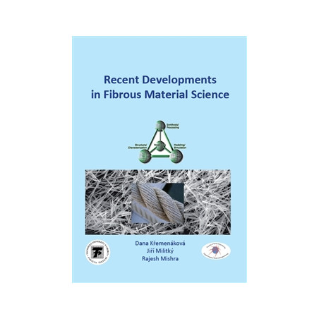 Recent Developments in Fibrous Material Science