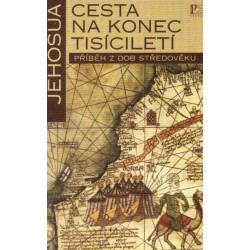 Cesta na konec tisíciletí