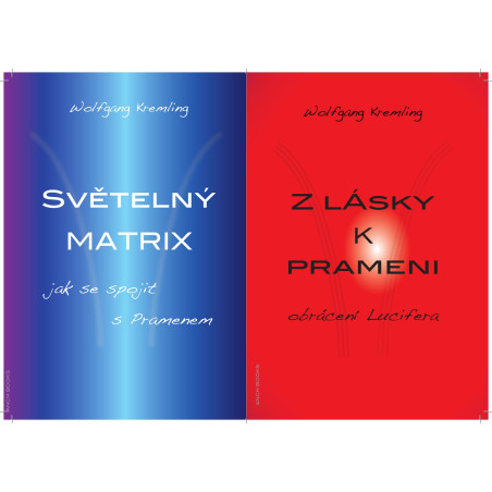 Z lásky k prameni + Světelný matrix