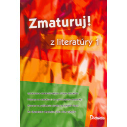 Zmaturuj z literatúry 1