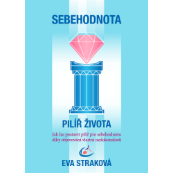 Sebehodnota – Pilíř života