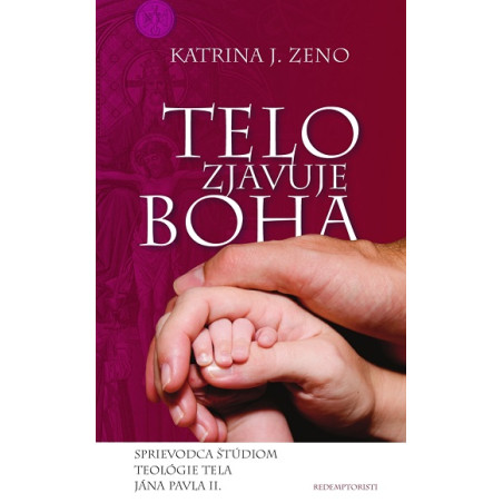 Telo zjavuje Boha