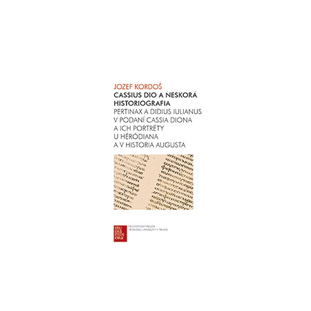 Cassius Dio a neskorá historiografia