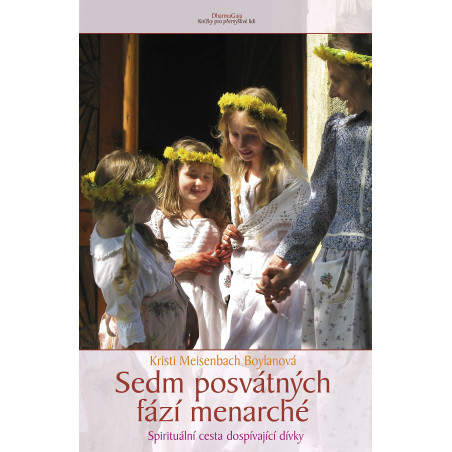 Sedm posvátných fází menarché