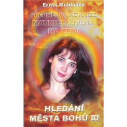 Hledání Města Bohů IV