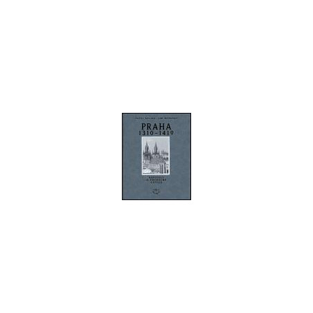 Praha 1310-1419