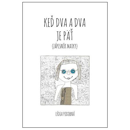 Keď dva a dva je päť