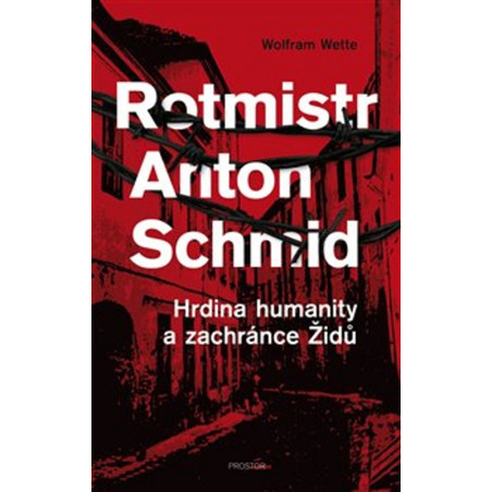 Rotmistr Anton Schmid