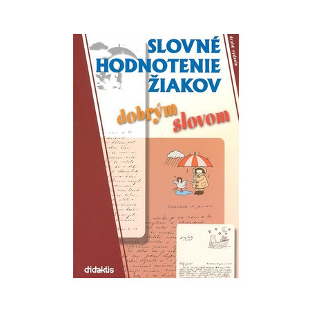 Slovné hodnotenie žiakov dobrým slovom