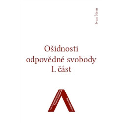 Ošidnosti odpovědné svobody 1