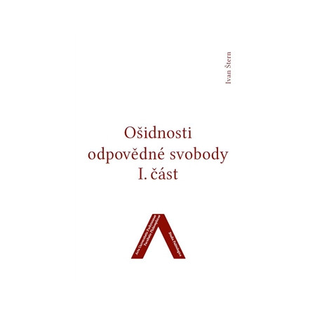 Ošidnosti odpovědné svobody 1