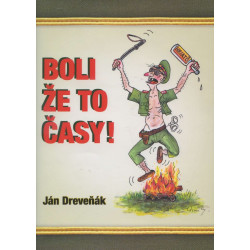 Boli že to časy!