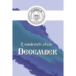Z múdrosti otcov – December