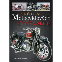 Světem motocyklových čtyřválců