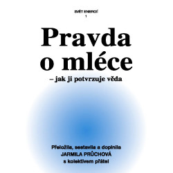 Pravda o mléce - jak ji potvrzuje věda