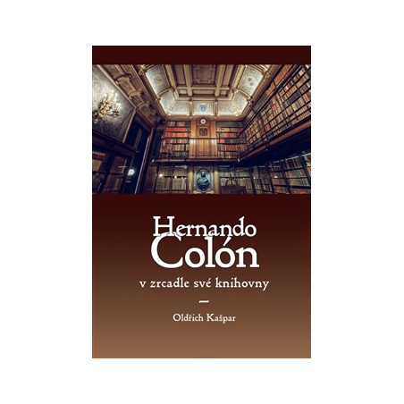 Hernando Colón v zrcadle své knihovny