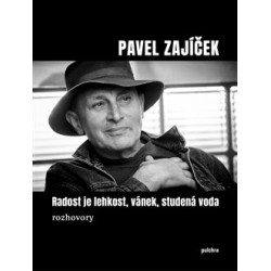 Radost je lehkost, vánek, studená voda