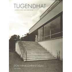 Tugendhat, dům na rozhraní dějin