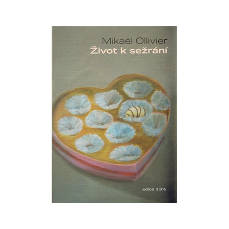 Život k sežrání