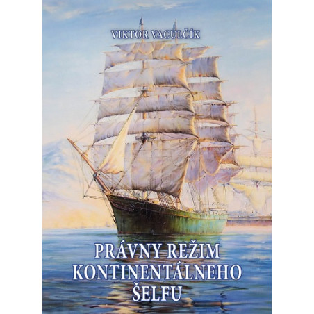 Právny režim kontinentálneho šelfu