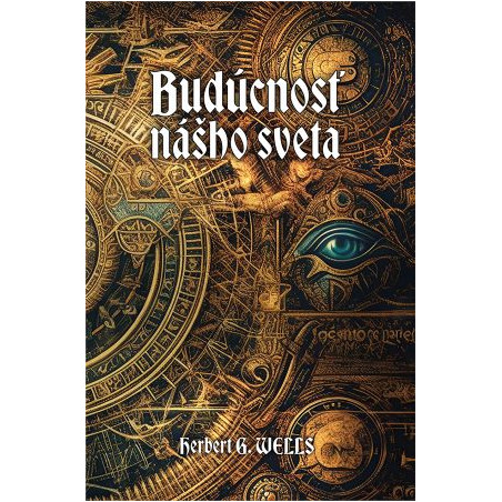 Budúcnosť nášho sveta