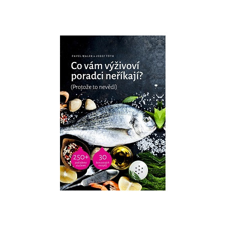 Co vám výživoví poradci neříkají?