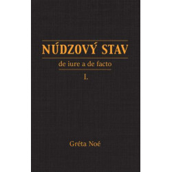 Núdzový stav (de iure a de facto) / 2 zväzky