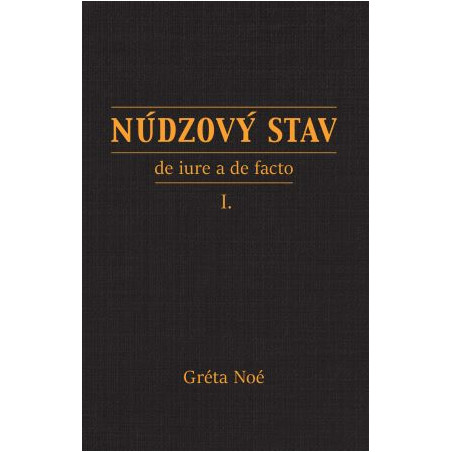 Núdzový stav (de iure a de facto) / 2 zväzky